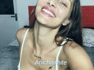 Anichawhite