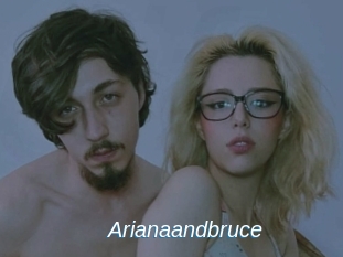 Arianaandbruce