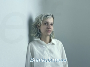 Brimladarness