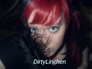 DirtyLinchen