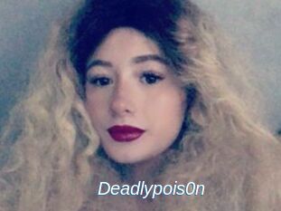 Deadlypois0n