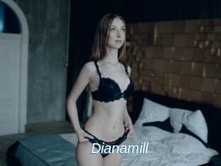 Dianamill