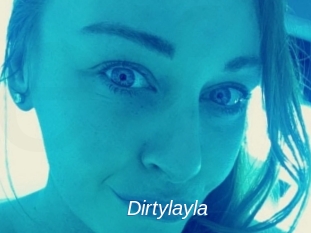 Dirtylayla