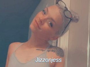 Jizzonjess