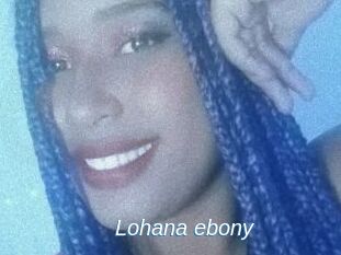 Lohana_ebony