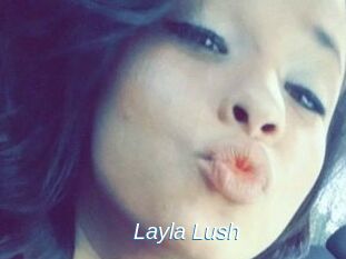 _Layla_Lush_