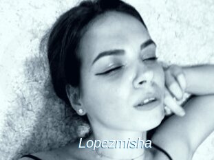 Lopezmisha