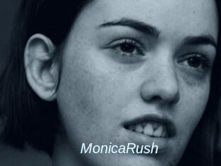 MonicaRush