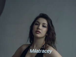 Milatracey