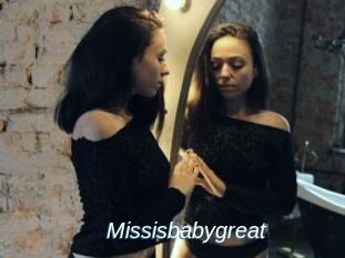 Missisbabygreat