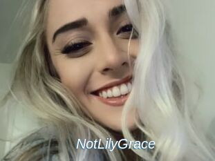 NotLilyGrace