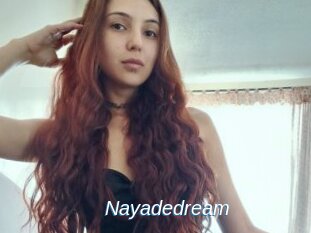 Nayadedream