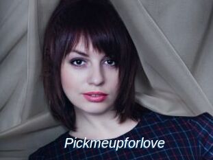 Pickmeupforlove