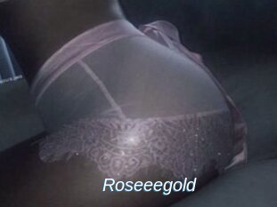 Roseeegold