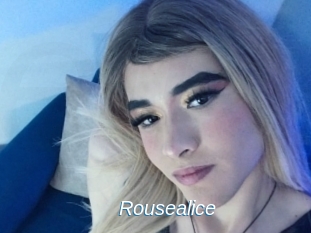 Rousealice