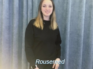 Rousereed