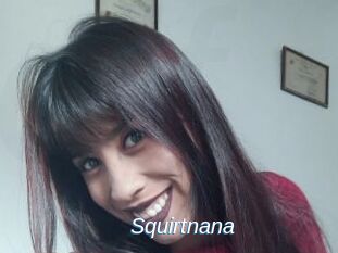 Squirtnana