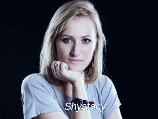 Shystacy