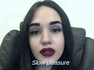 Slow_pleasure