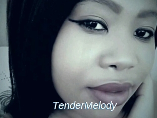 TenderMelody