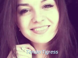 TenderTigress