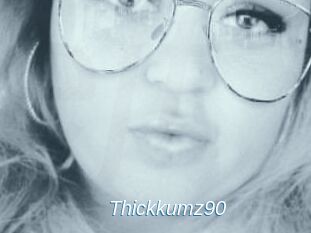 Thickkumz90